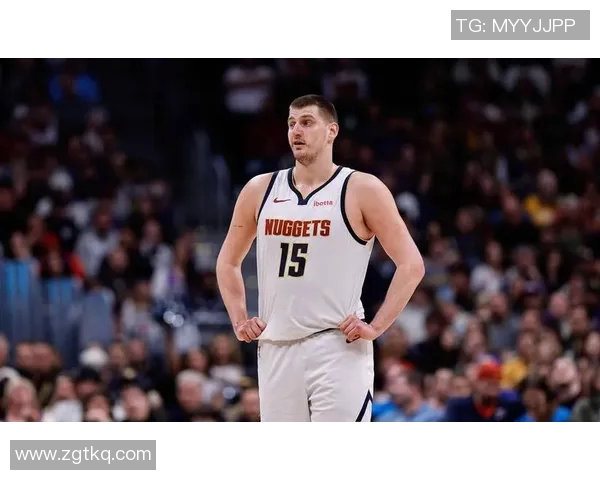 约基奇再创辉煌豪取三双助球队逆转胜利展现全能球技